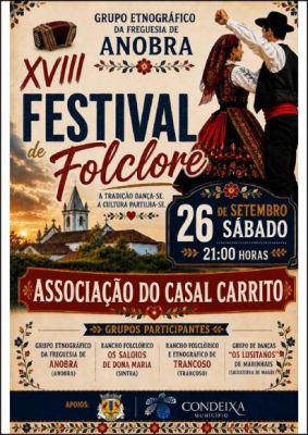 Festival Folclore do Grupo Etnogr&aacute;fico da Freguesia de Anobra.