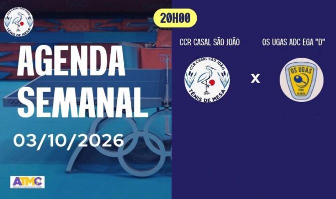 Agenda Semanal - CCR Casal S&atilde;o Jo&atilde;o - T&eacute;nis de Mesa 20261003