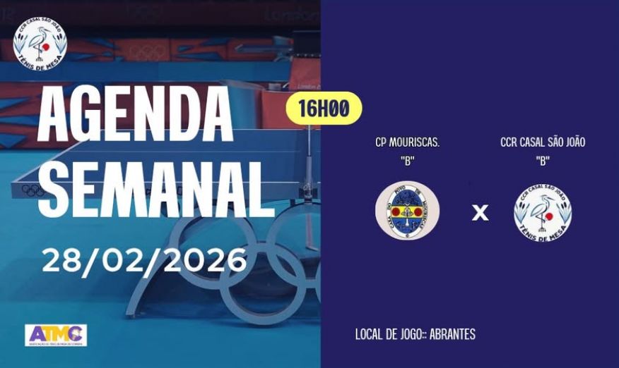 Agenda Semanal - CCR Casal S&atilde;o Jo&atilde;o - T&eacute;nis de Mesa