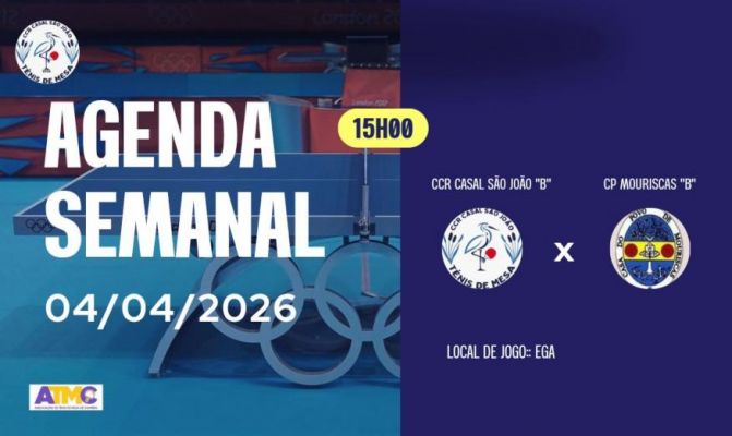 Agenda Semanal - CCR Casal S&atilde;o Jo&atilde;o - T&eacute;nis de Mesa 20260404